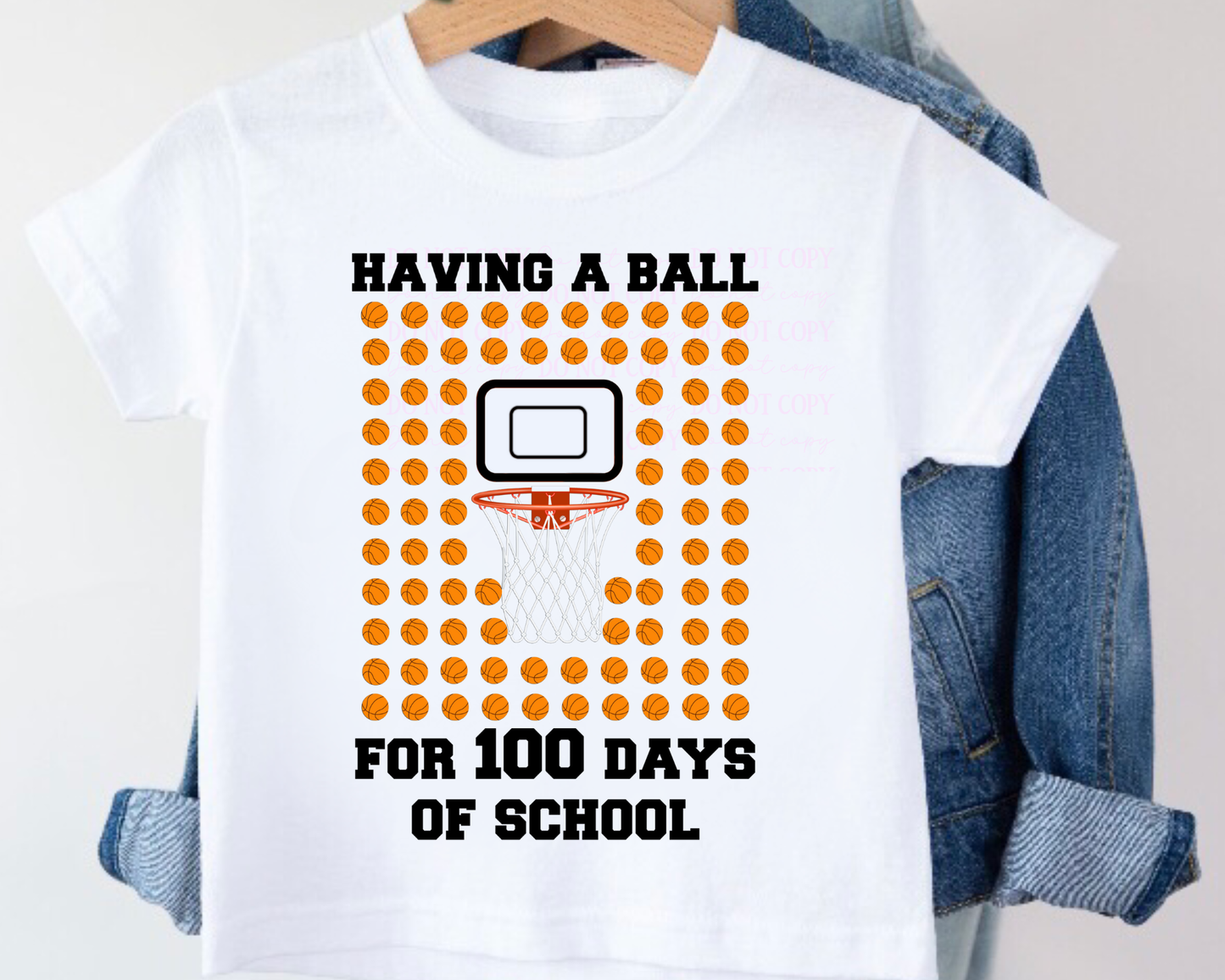 DTF Transfers 100 Days Basketball