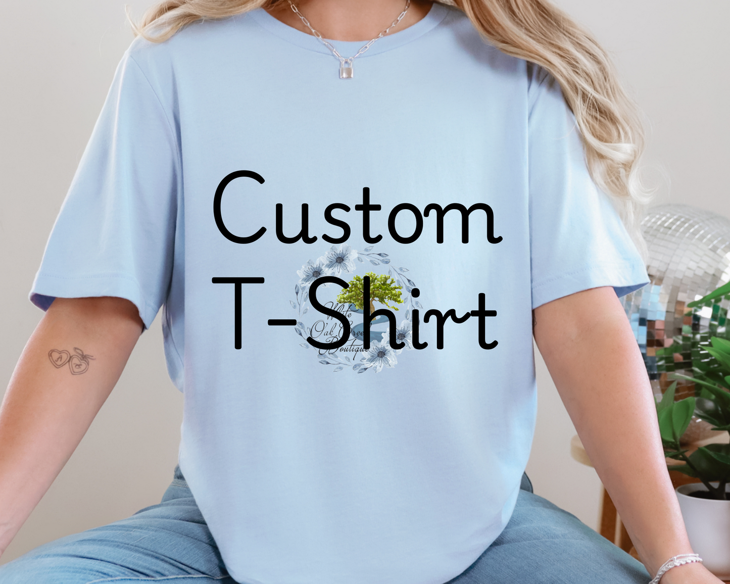 Custom T-Shirt