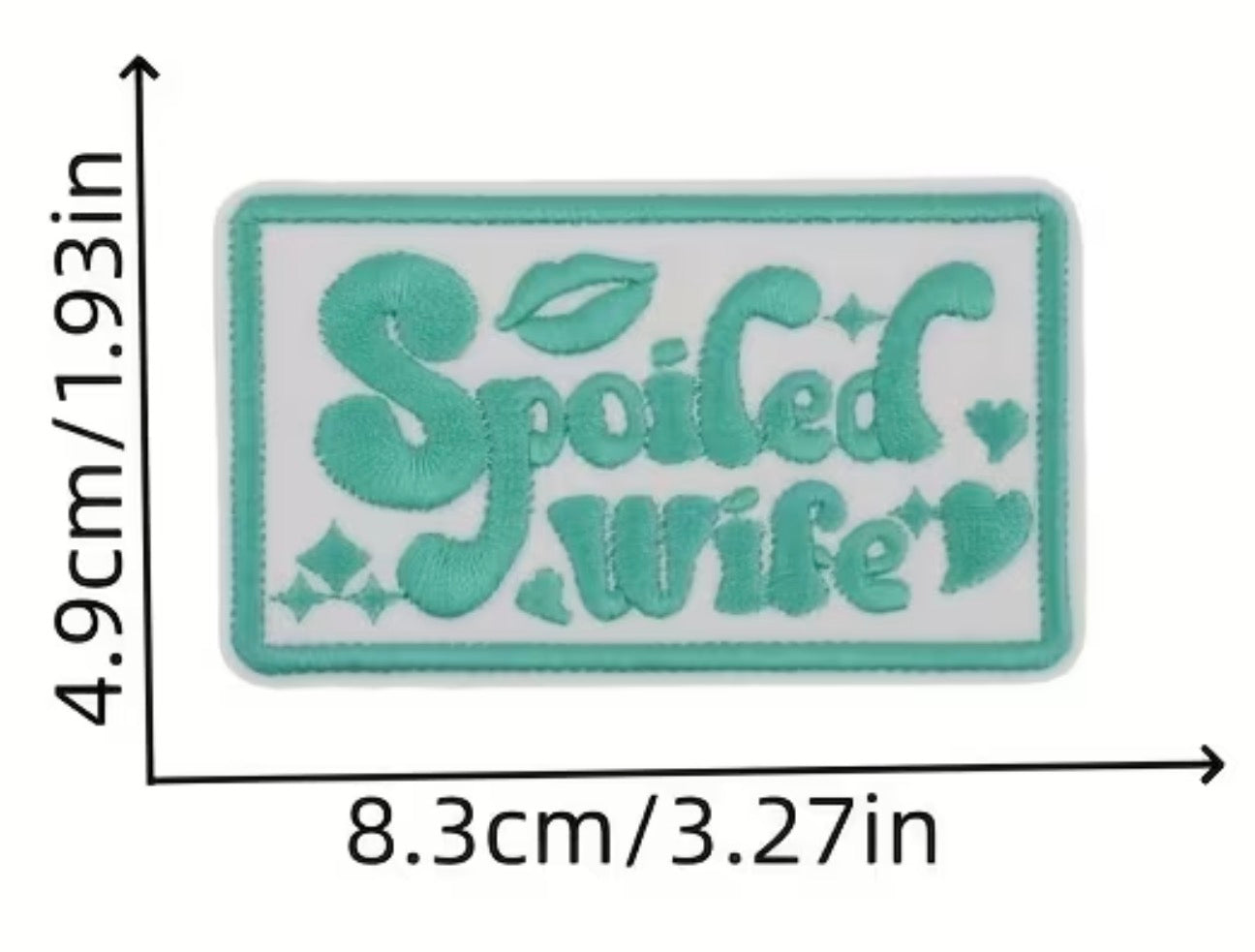 Spoiled Wife Hat Patch