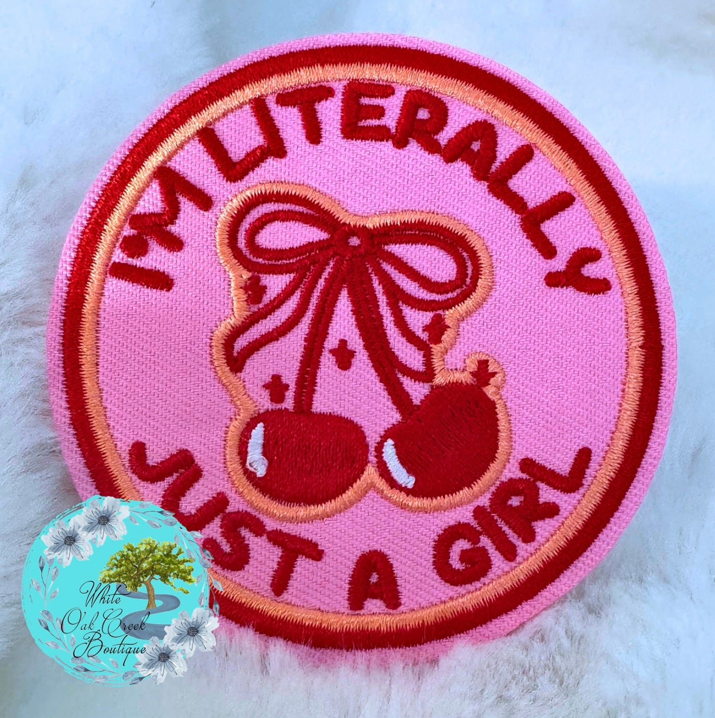 I’m Literally Just a Girl Hat Patch