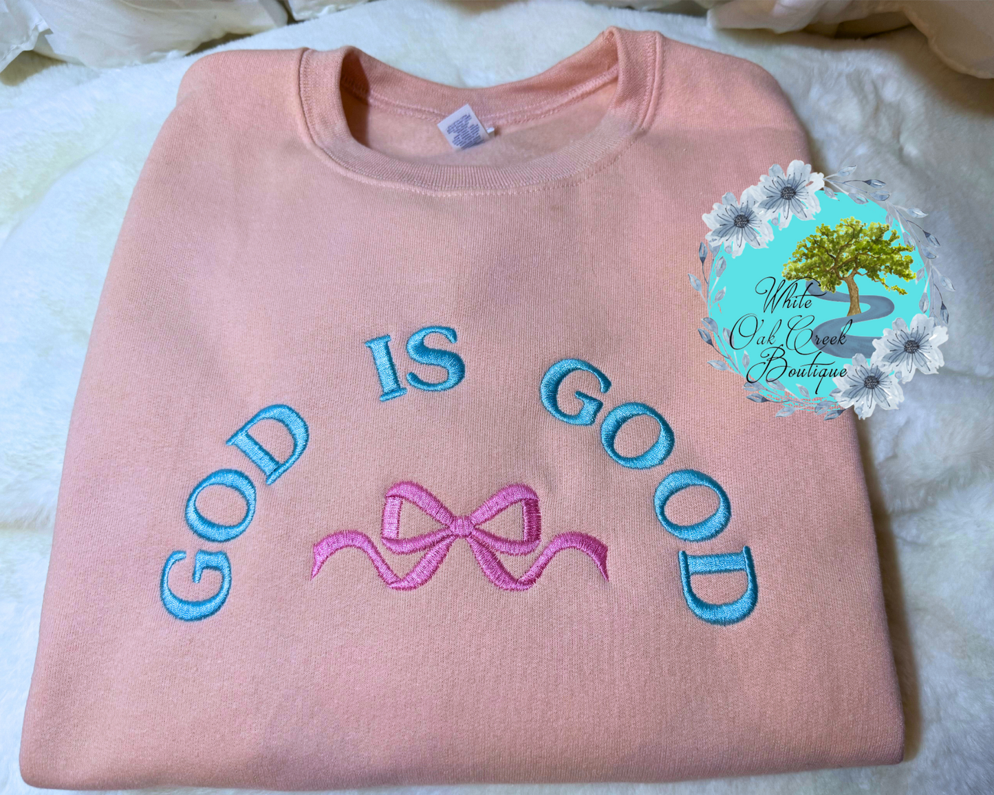 God is Good Embroidered Sweatshirt