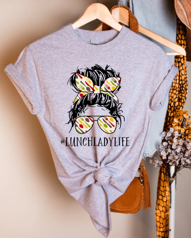 Lunch Lady Life Messy Bun T-Shirt