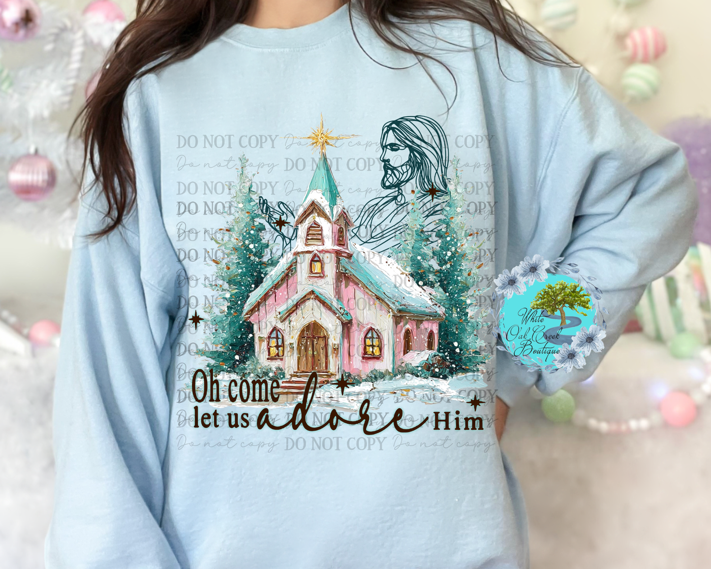 DTF Transfer Come let us adore Him Church