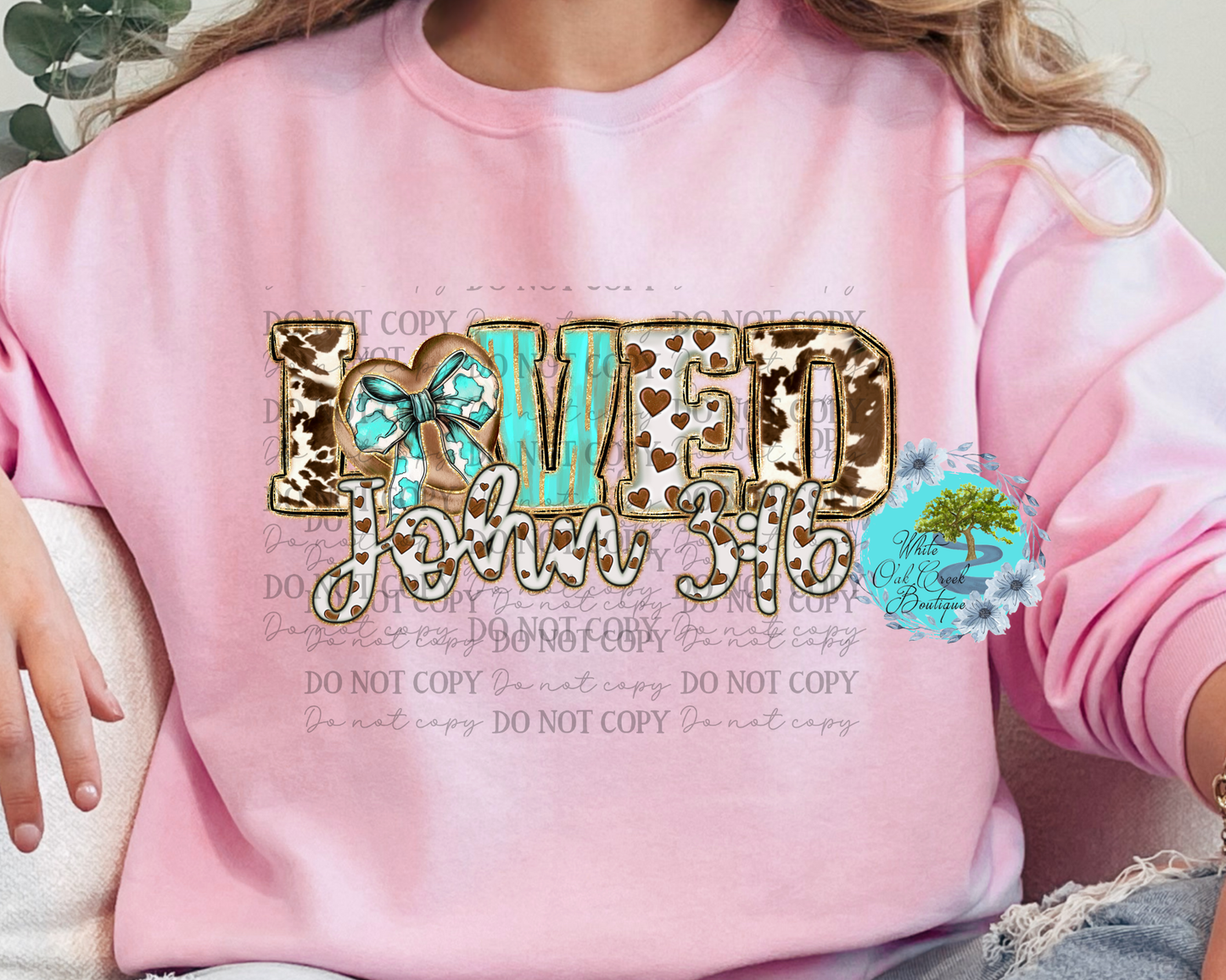 DTF Transfer Loved John 3:16