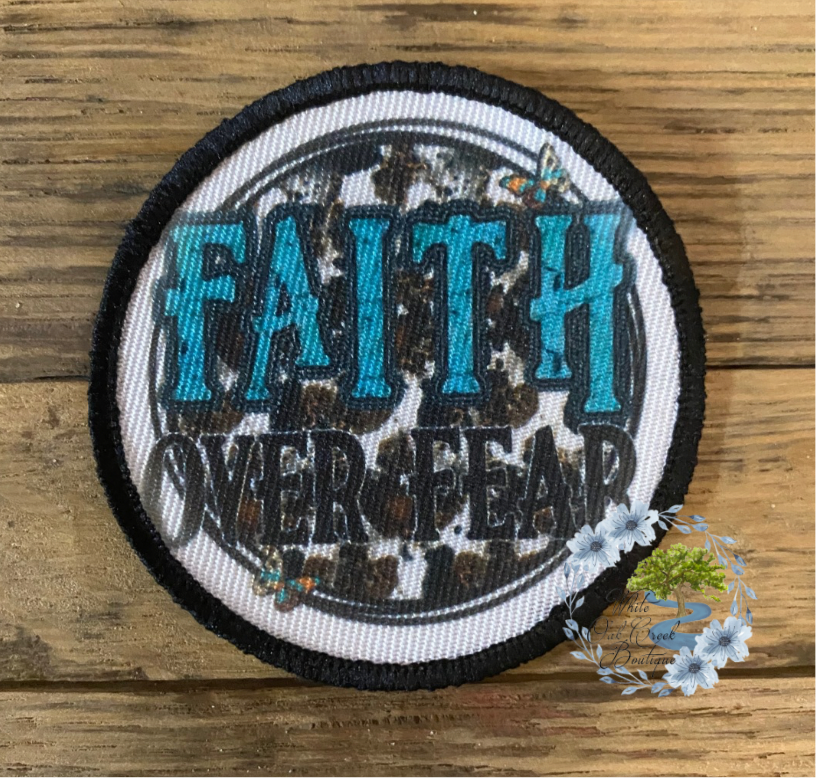 Faith Over Fear 2 1/2” Round Trucker Hat Patch