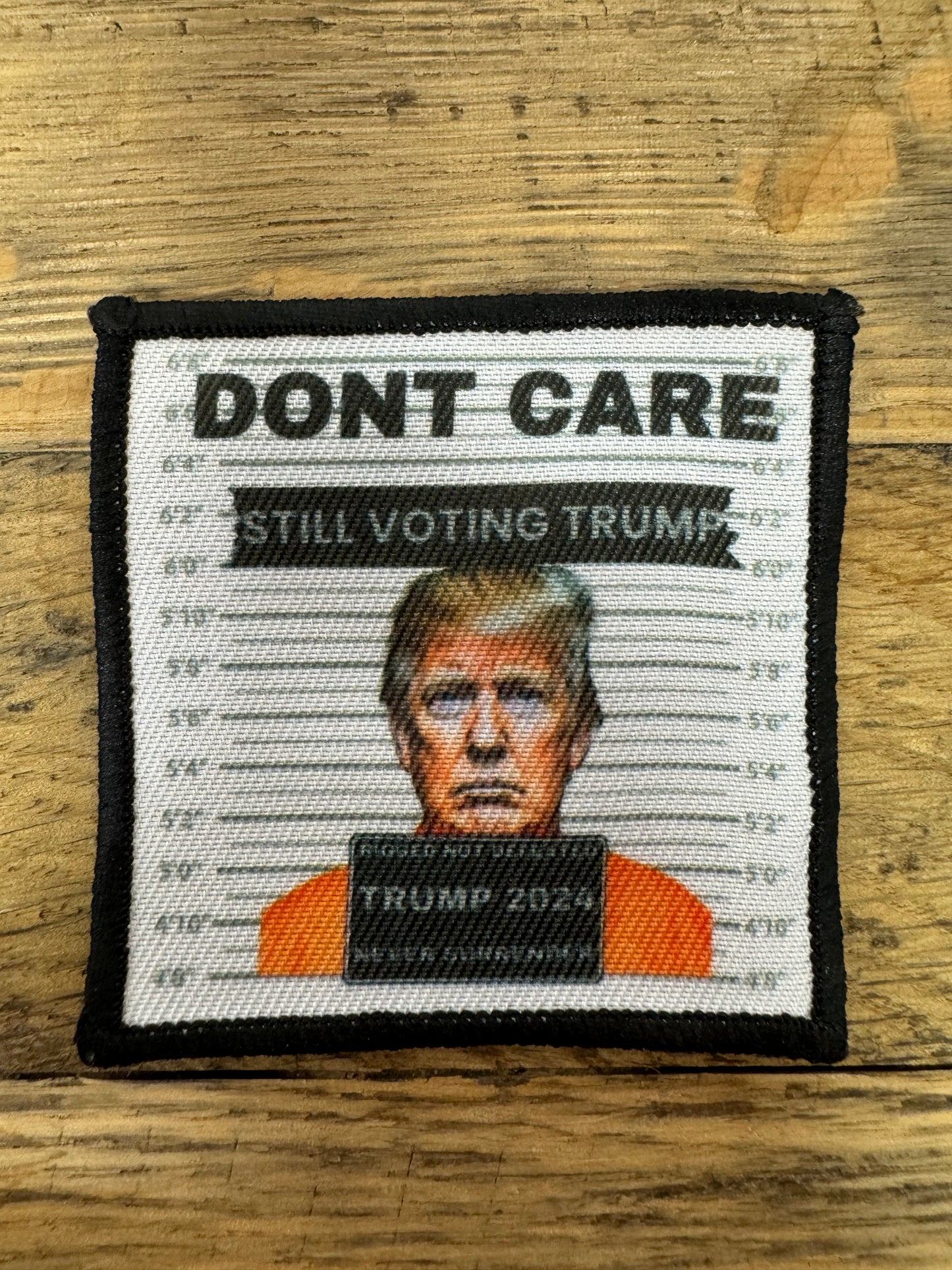 Trump Mugshot Don’t Care 2 1/2” Square Trucker Hat Patch