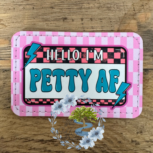 Petty AF Faux Leather Trucker Hat Patch