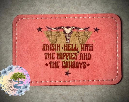 Pink Raisin Hell with the Hippies & Cowboys Faux Leather Trucker Hat Patch