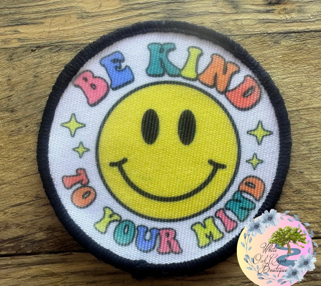 Mental Health Be Kind To Your Mind 2 1/2” Round Trucker Hat Patch