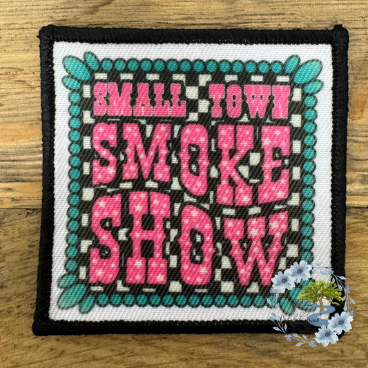 Small Town Smoke Show Hat Patch