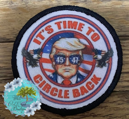 Trump Circle Back 2 1/2” Round Trucker Hat Patch