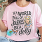 Be a Dolly T-Shirt