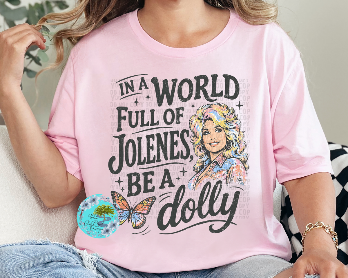 Be a Dolly T-Shirt