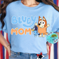 Bluey Mom T-Shirt