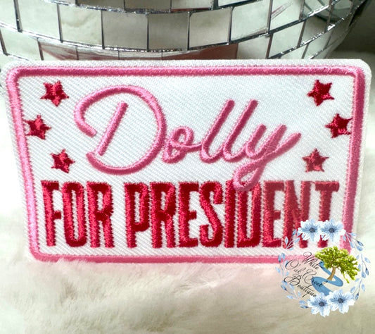 Dolly for President Embroidered Hat Patch