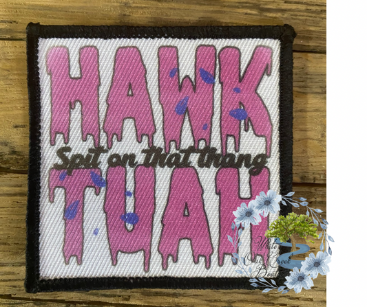 Hawk Tuah Spit 2 1/2” Square Trucker Hat Patch