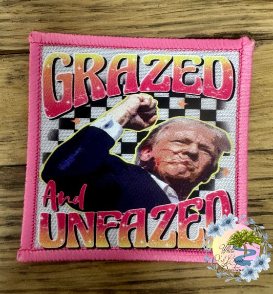 Trump Grazed & Unfazed 2 1/2” Square Trucker Hat Patch