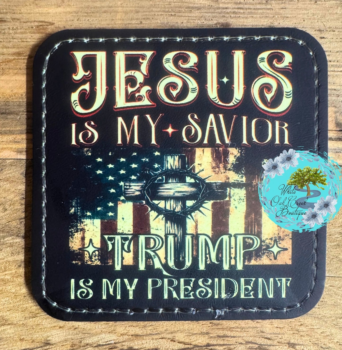 Jesus is my Savior Trump is my President Square Hat Patch Inspirational