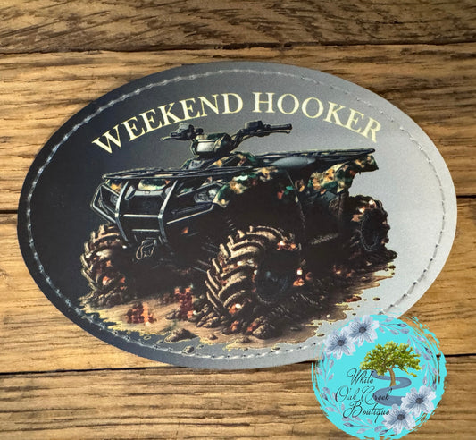 Weekend Hooker 4 Wheeler Trucker Hat Patch