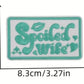 Spoiled Wife Hat Patch