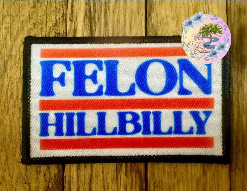 Felon Hillbilly Trump Vance rectangle Trucker Hat Patch