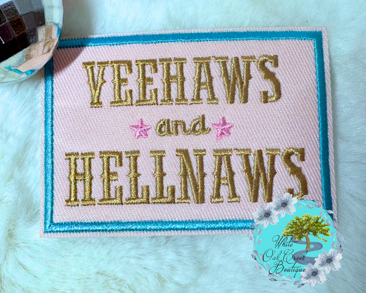 Yeehaws and Hellnaws Embroidered Hat Patch