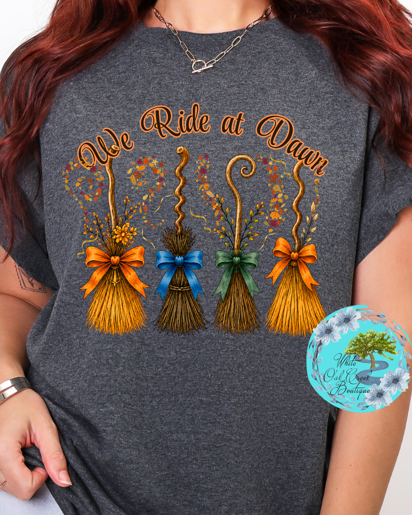 We Ride at Dawn T-Shirt