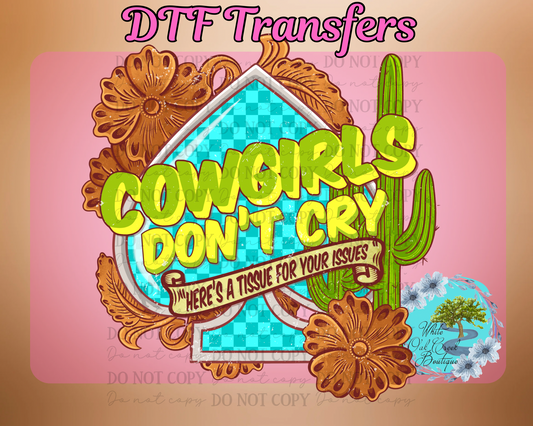 DTF Transfer Cowgirls Don’t Cry