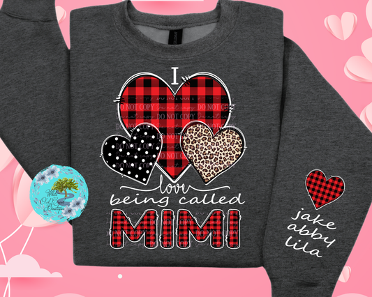 I love being called Mimi Sweatshirt
