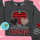 I love being called Mama Sweatshirt