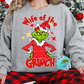 Wife of the Grinch Sweatshirt