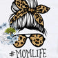 Mom Life Messy Bun T-Shirt