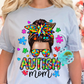 Autism Mom T-Shirt