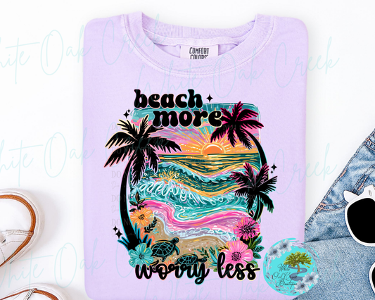 Beach More Worry Less T-Shirt