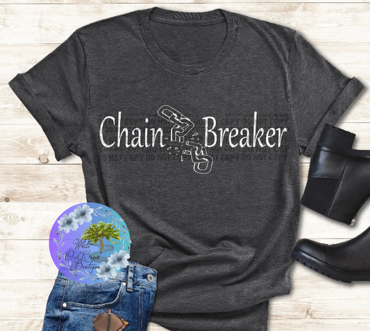 Chain Breaker Inspirational T-Shirt