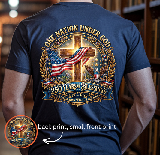 Cross One Nation Under God 250th Anniversary 4th of July T-Shirt
