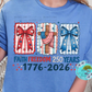 Faith Freedom 250th Anniversary 4th of July T-Shirt