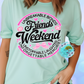 Friends Weekend 2026 T-Shirt