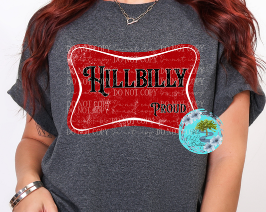 Hillbilly Proud T-Shirt