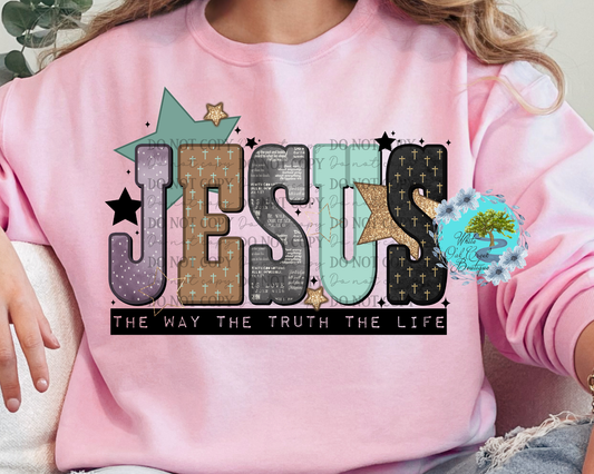 Sweatshirt Jesus The Way The Truth The Light