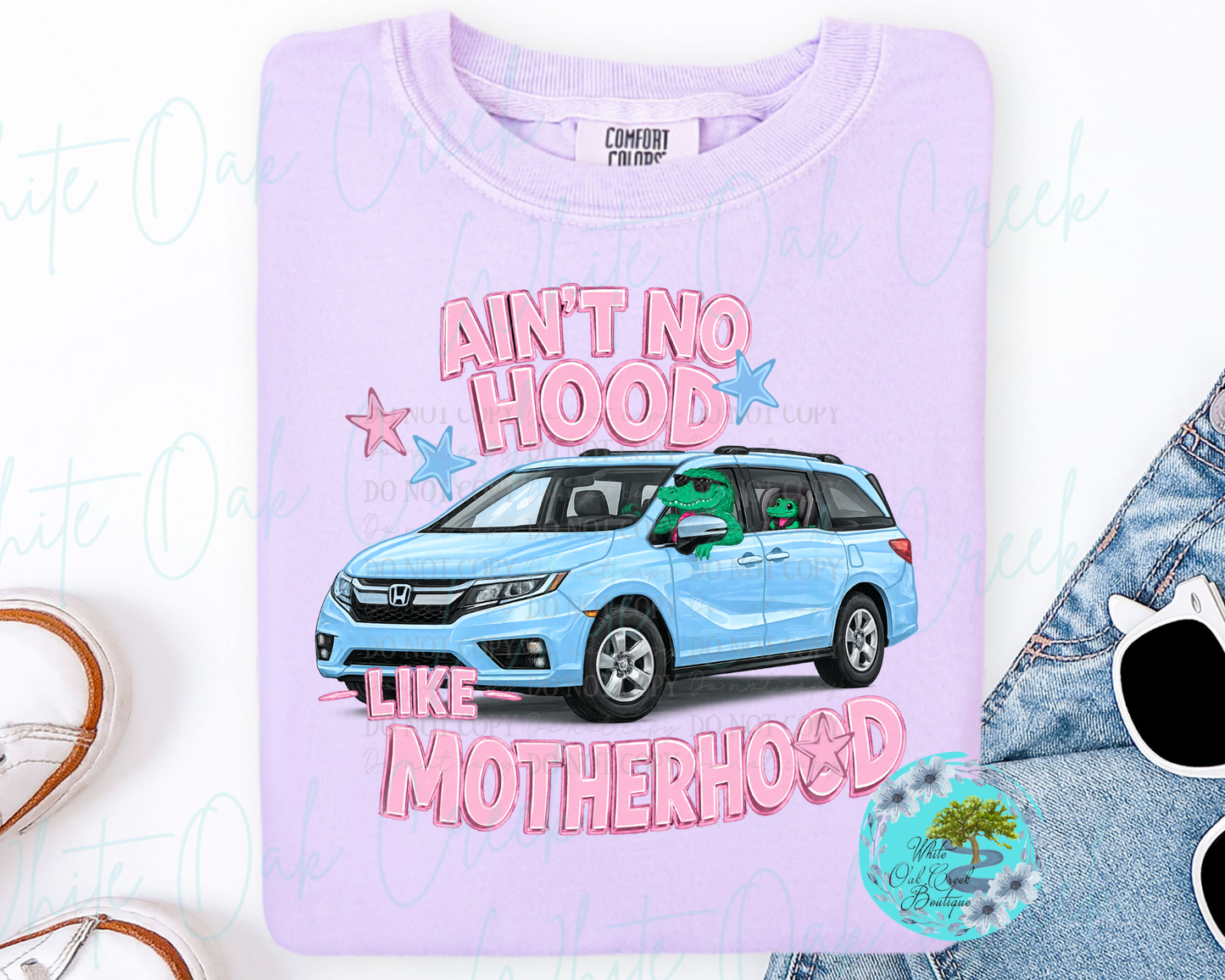 DTF Transfer Aint No Hood Like Mother Hood Van