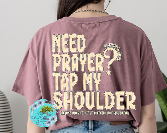 Need a Prayer tap on my shoulder