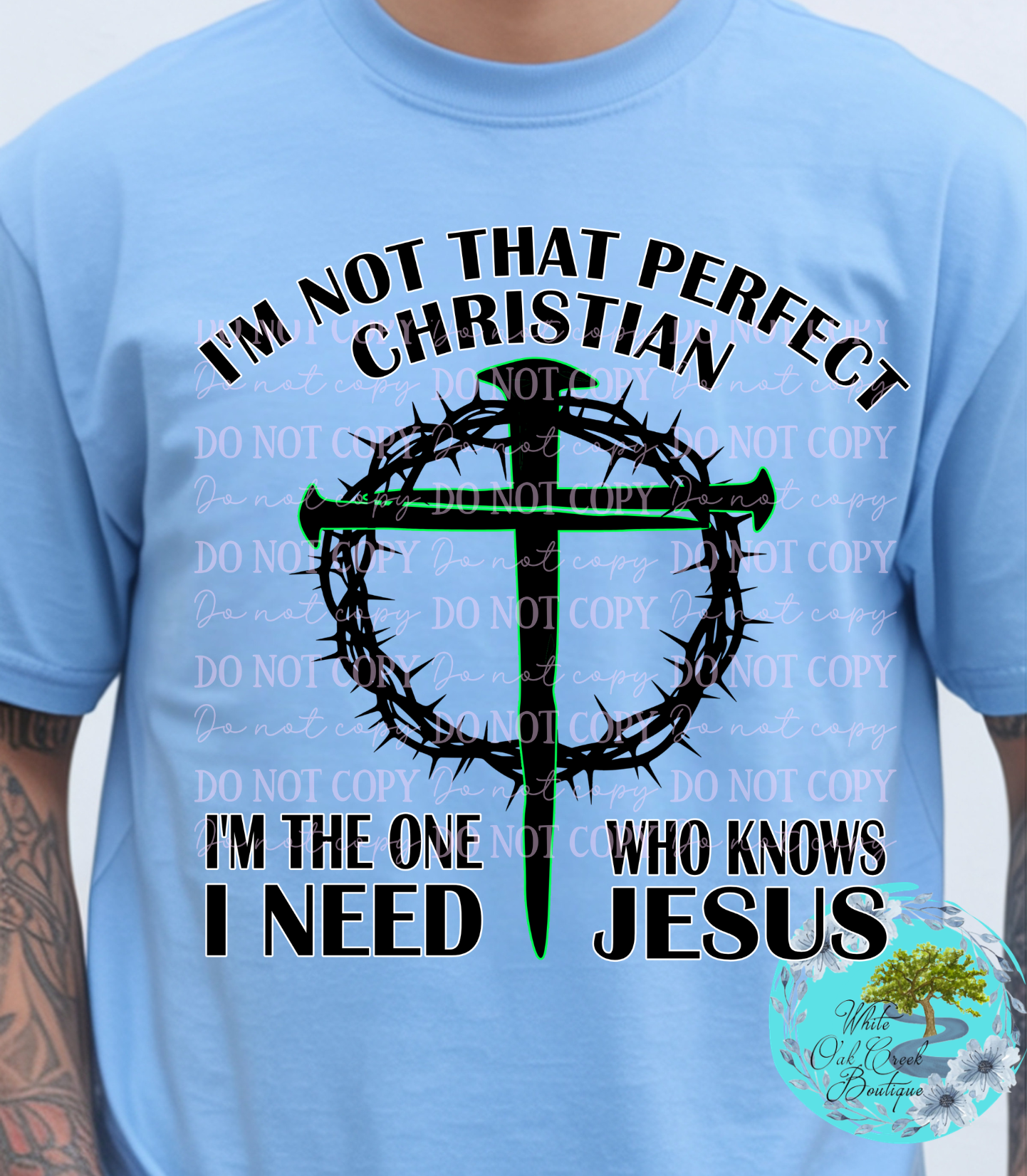 I'm Not a Perfect Christian T-Shirt