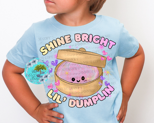 Shine Bright Lil Dumplin Youth