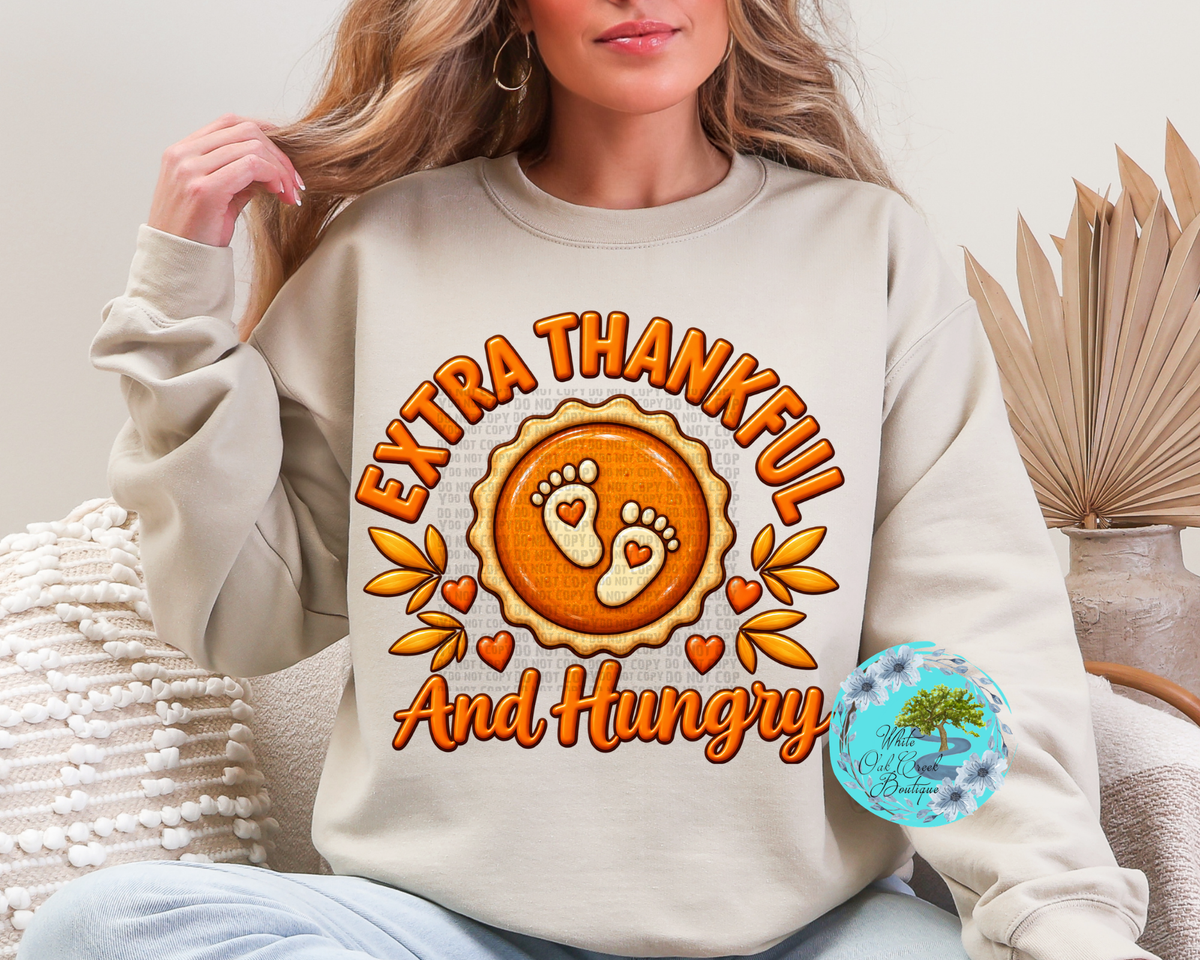 Pregnancy Extra Hungry and Thankful Sweatshirt