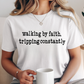 Walk by Faith T-shirt