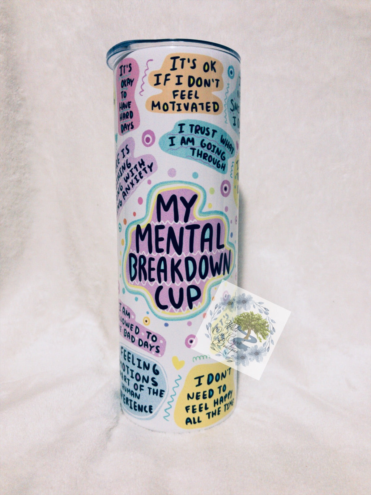 My Mental Breakdown Cup